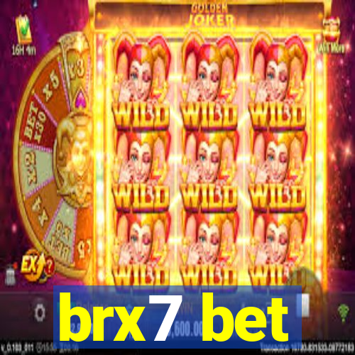 brx7 bet